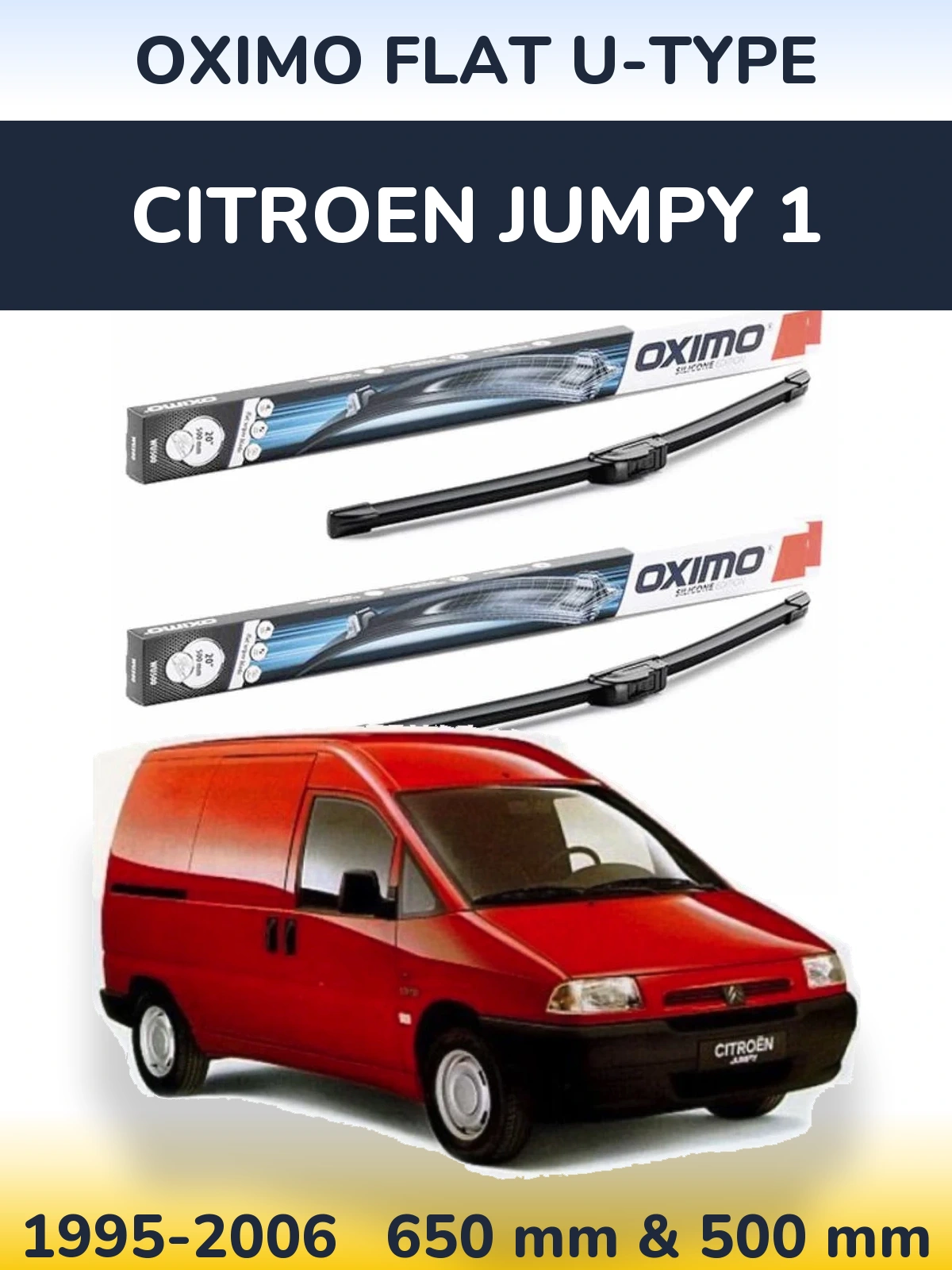 Ștergătoare Oximo Flat U-type pentru Citroen Jumpy 1