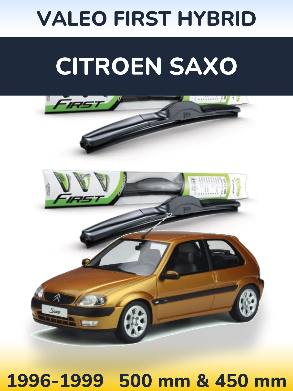 Комплект передних дворников Valeo First Hybrid 500 & 450 мм для Citroen Saxo 1996-1999