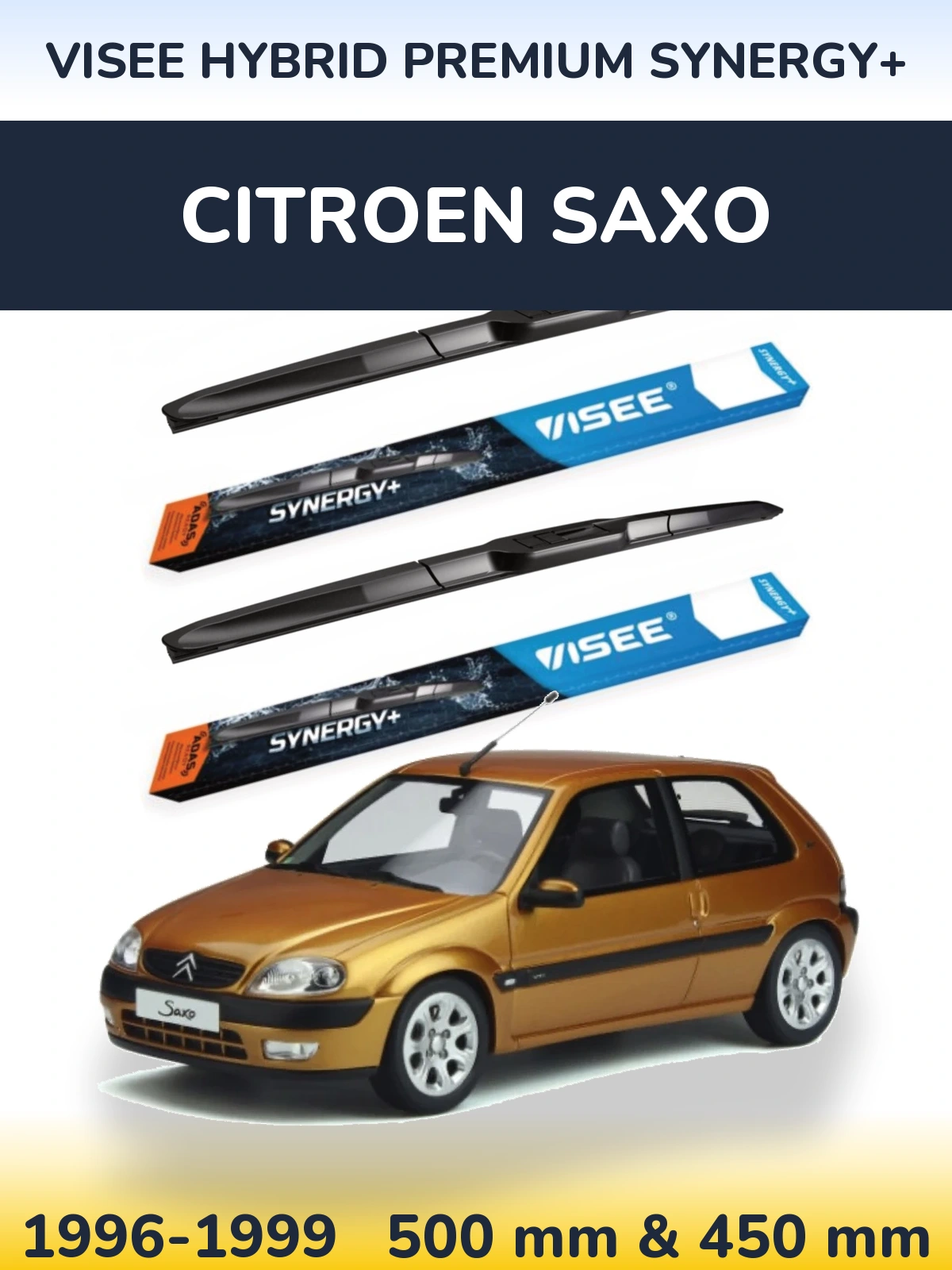 Ștergătoare VISEE HYBRID PREMIUM SYNERGY+ pentru Citroen Saxo