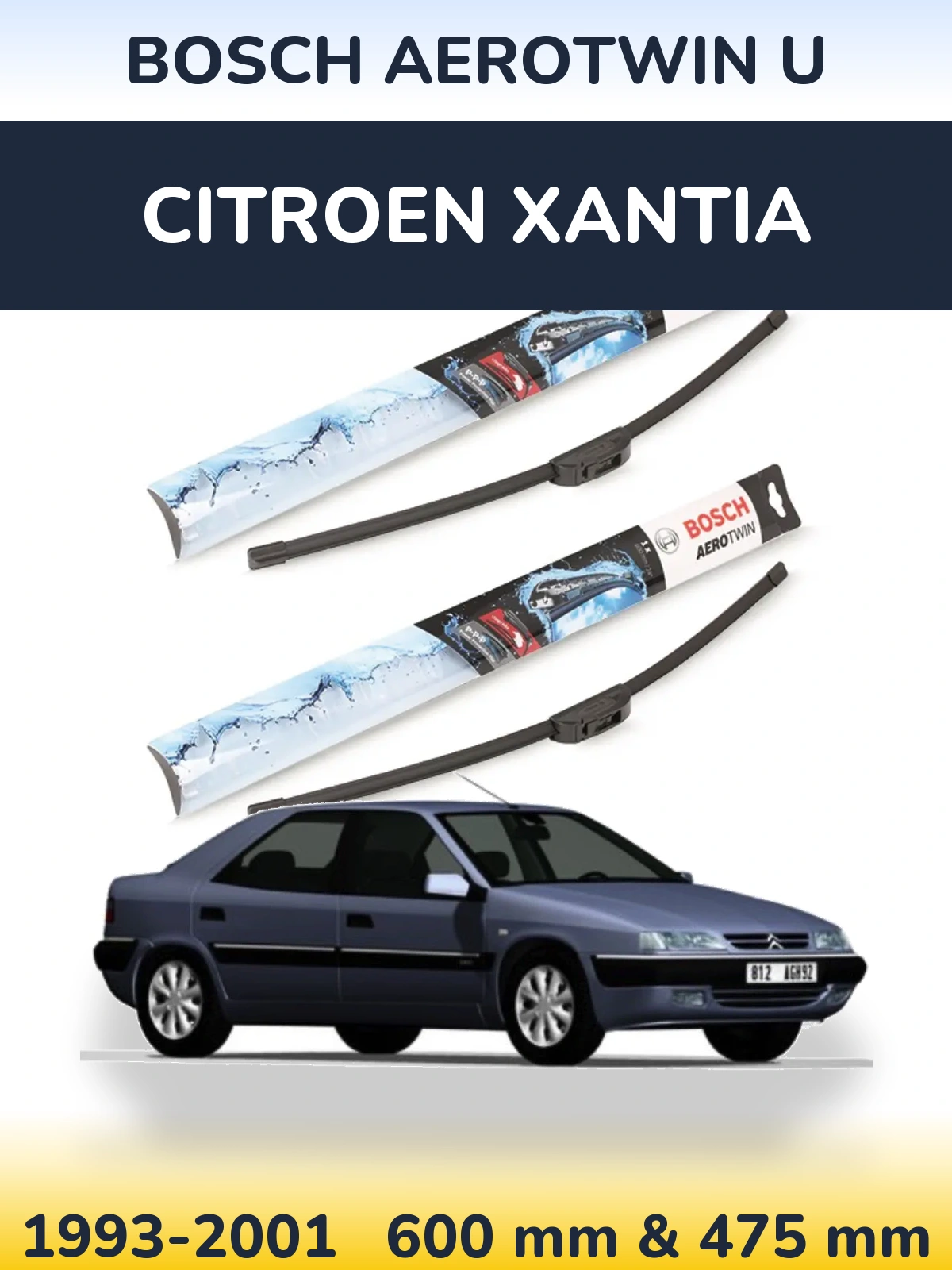 Ștergătoare BOSCH AeroTwin U pentru Citroen Xantia