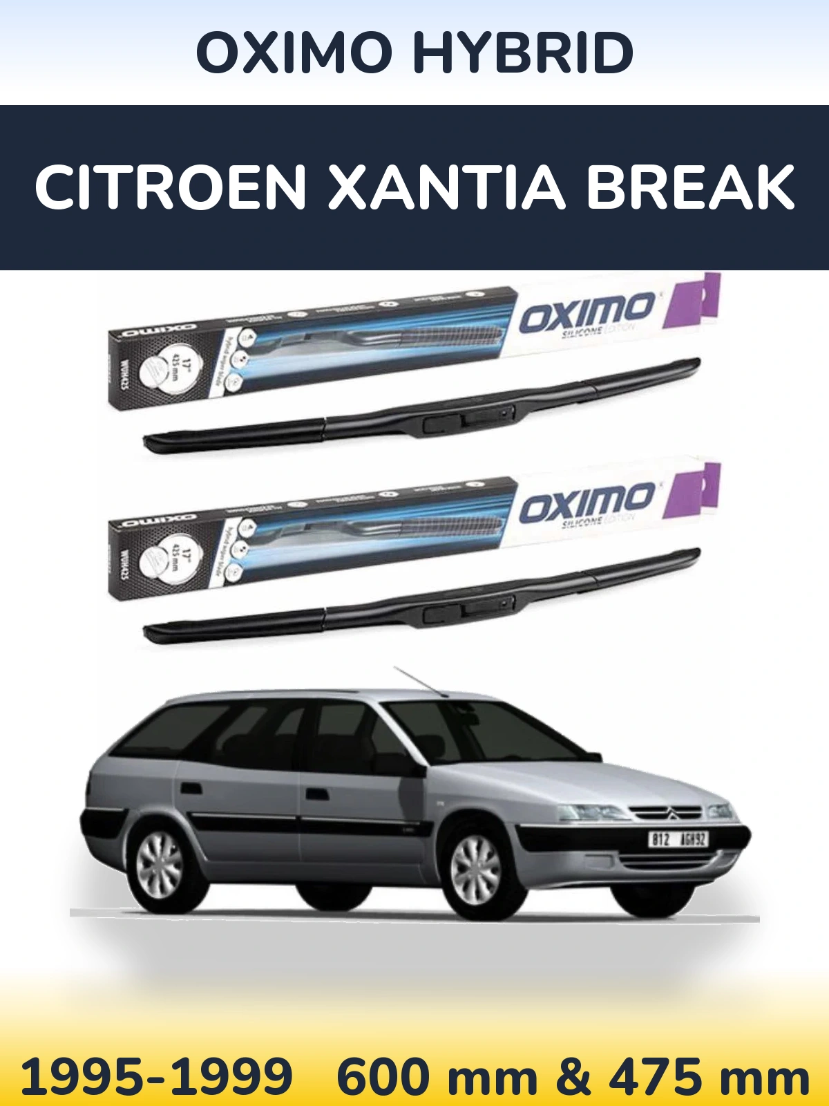 Комплект передних дворников Oximo Hybrid 600 & 475 мм для Citroen Xantia Break 1995-1999