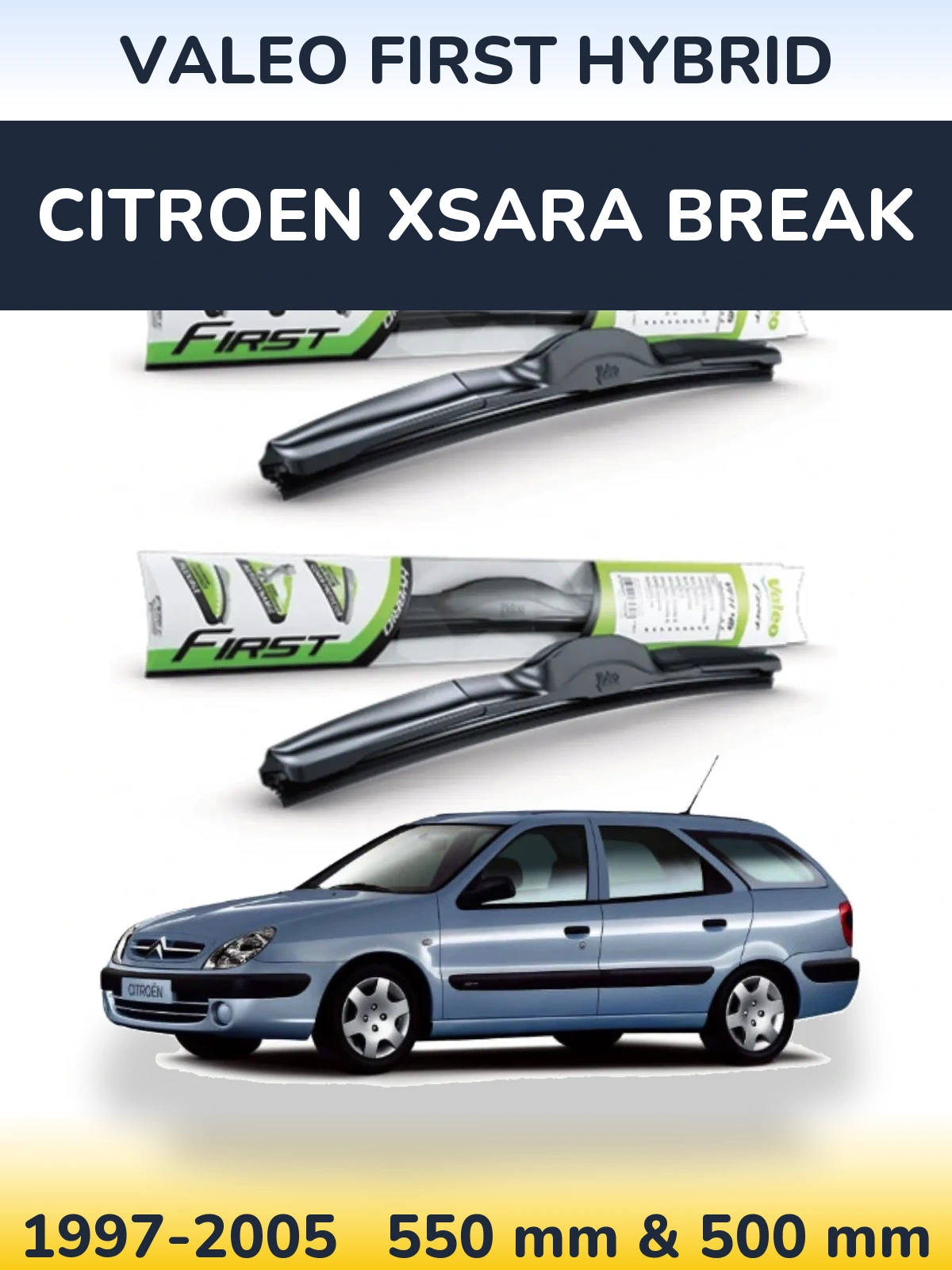 Ștergătoare Valeo First Hybrid pentru Citroen Xsara Break
