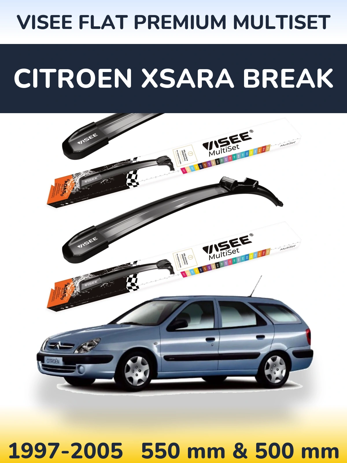 Ștergătoare VISEE FLAT PREMIUM MultiSet pentru Citroen Xsara Break