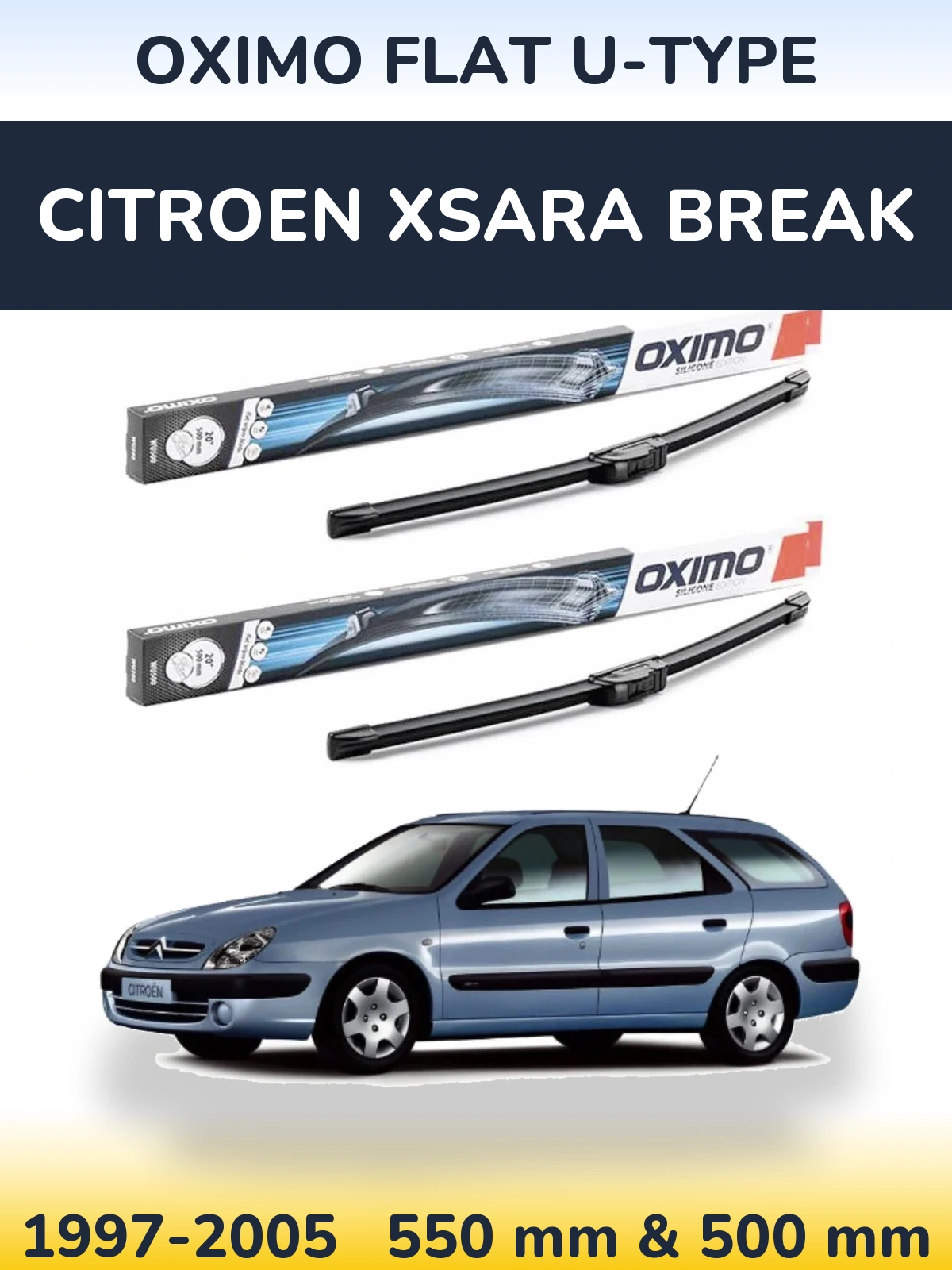 Ștergătoare Oximo Flat U-type pentru Citroen Xsara Break