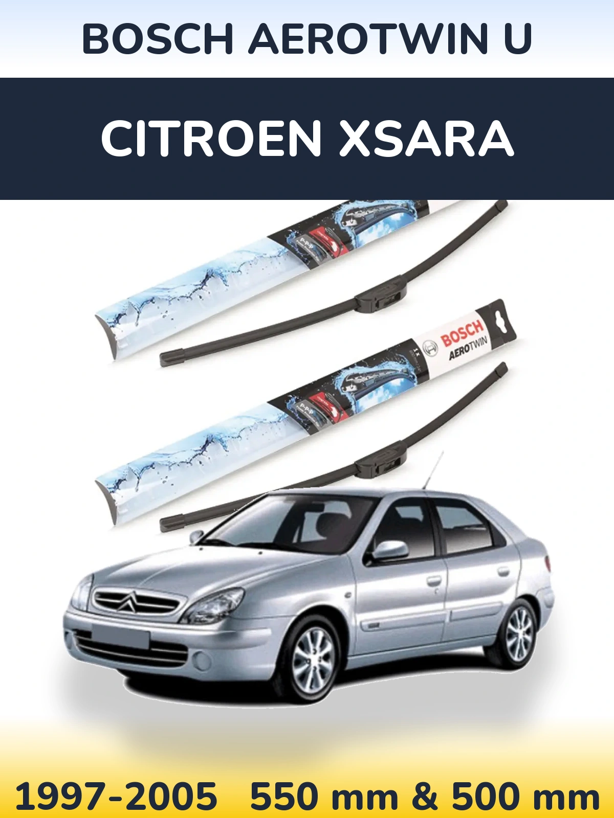 Ștergătoare BOSCH AeroTwin U pentru Citroen Xsara