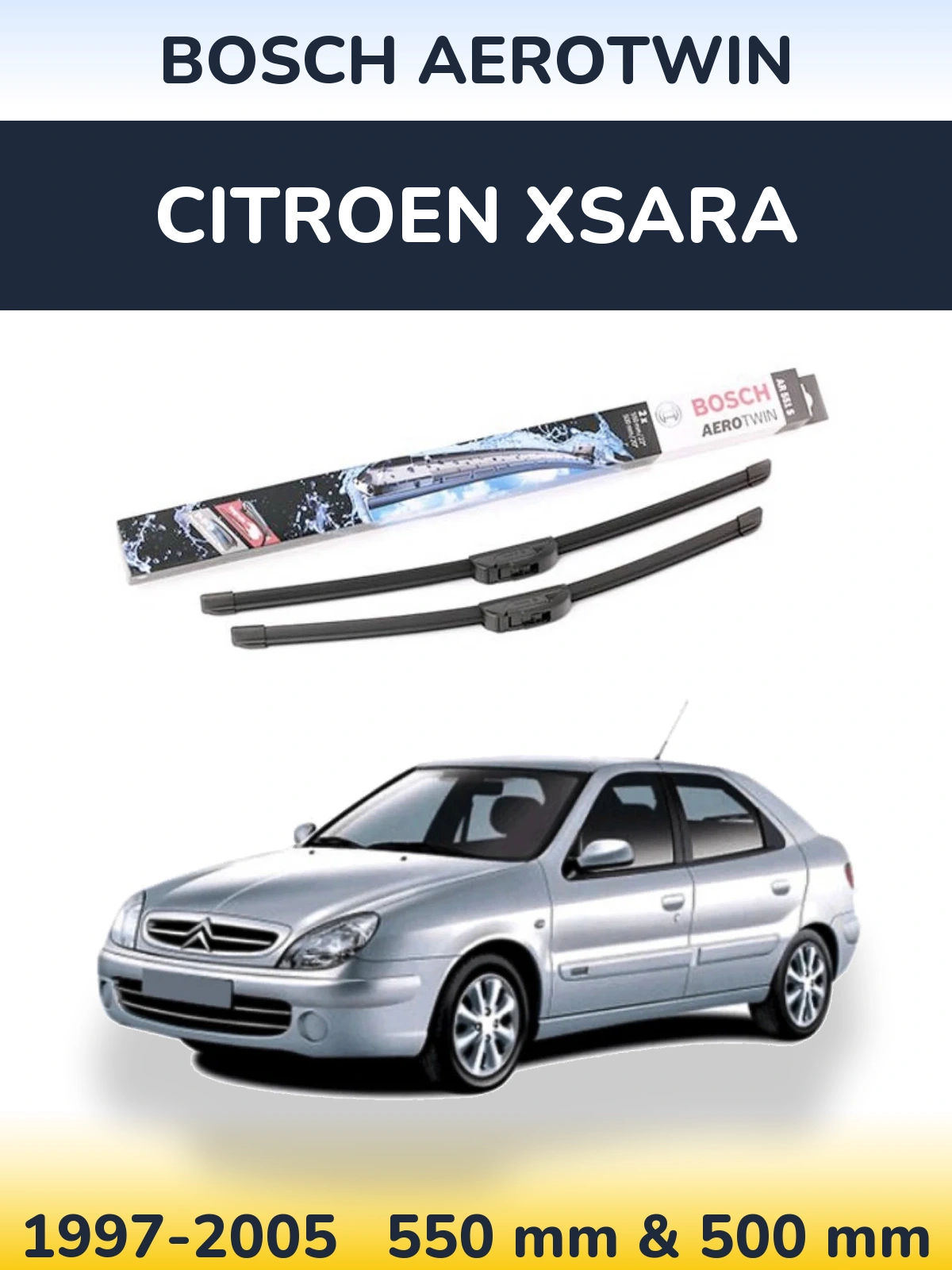 Ștergătoare BOSCH AeroTwin pentru Citroen Xsara