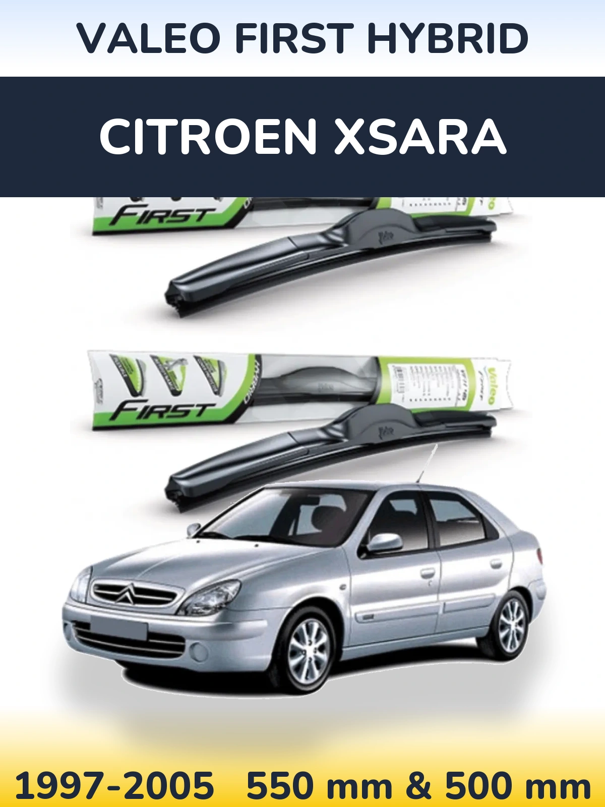 Ștergătoare Valeo First Hybrid pentru Citroen Xsara