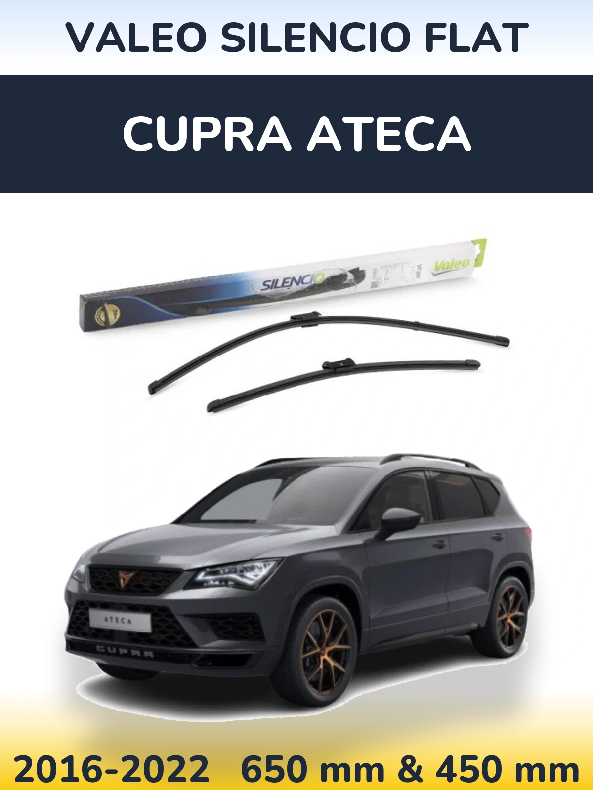 Ștergătoare Valeo Silencio Flat pentru Cupra Ateca