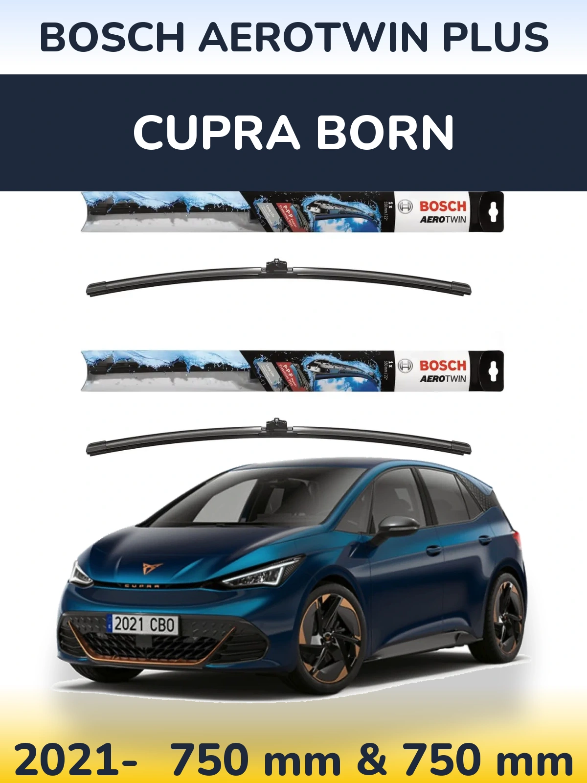 Ștergătoare BOSCH AeroTwin Plus pentru Cupra Born