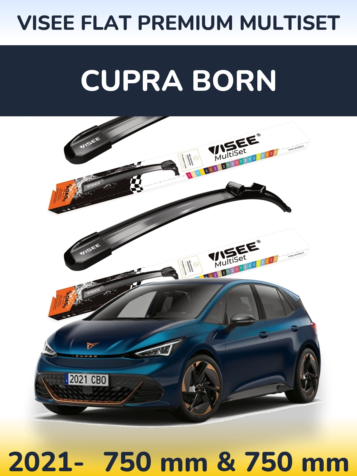Ștergătoare VISEE FLAT PREMIUM MultiSet pentru Cupra Born