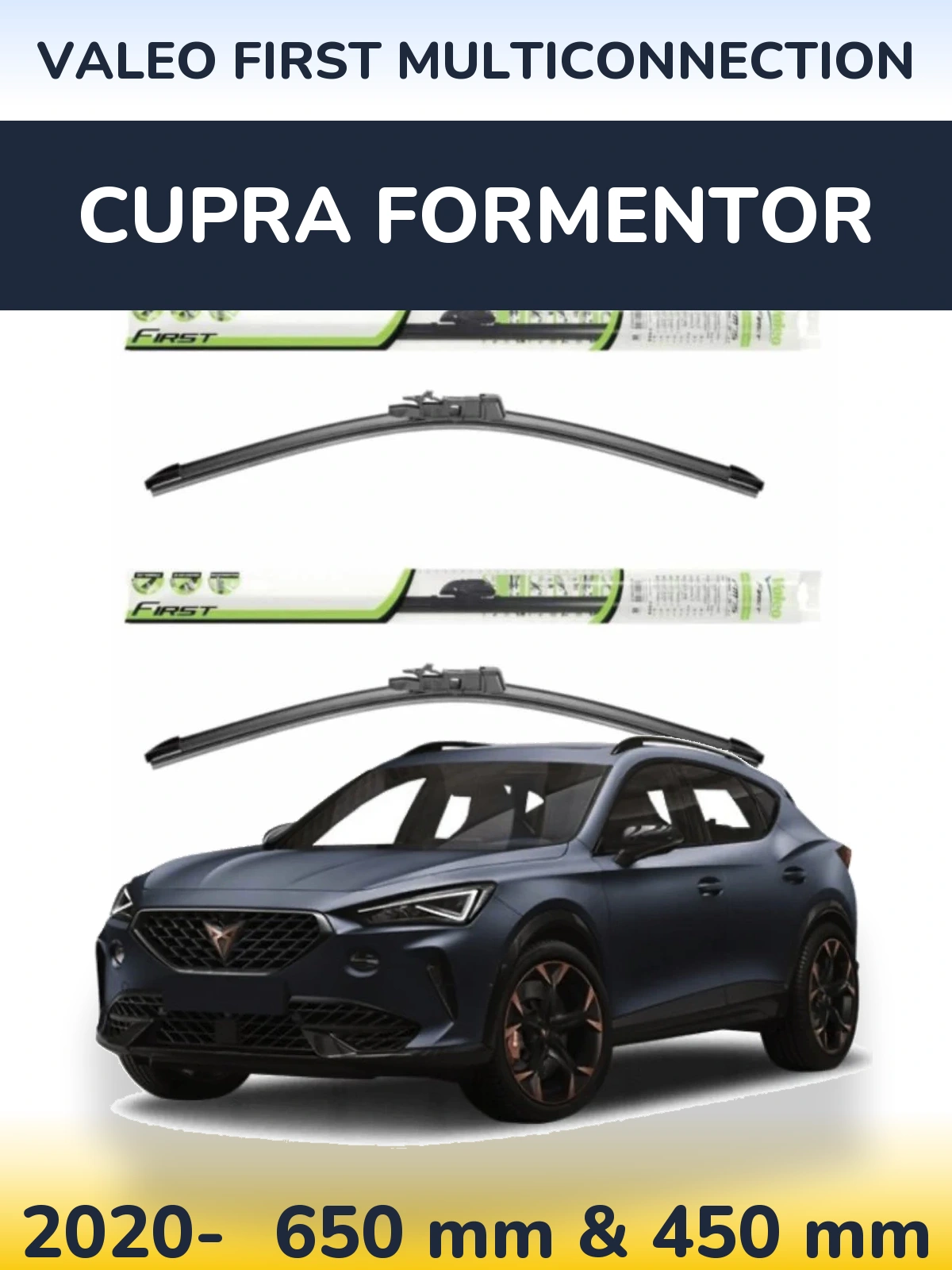Ștergătoare Valeo First MultiConnection pentru Cupra Formentor
