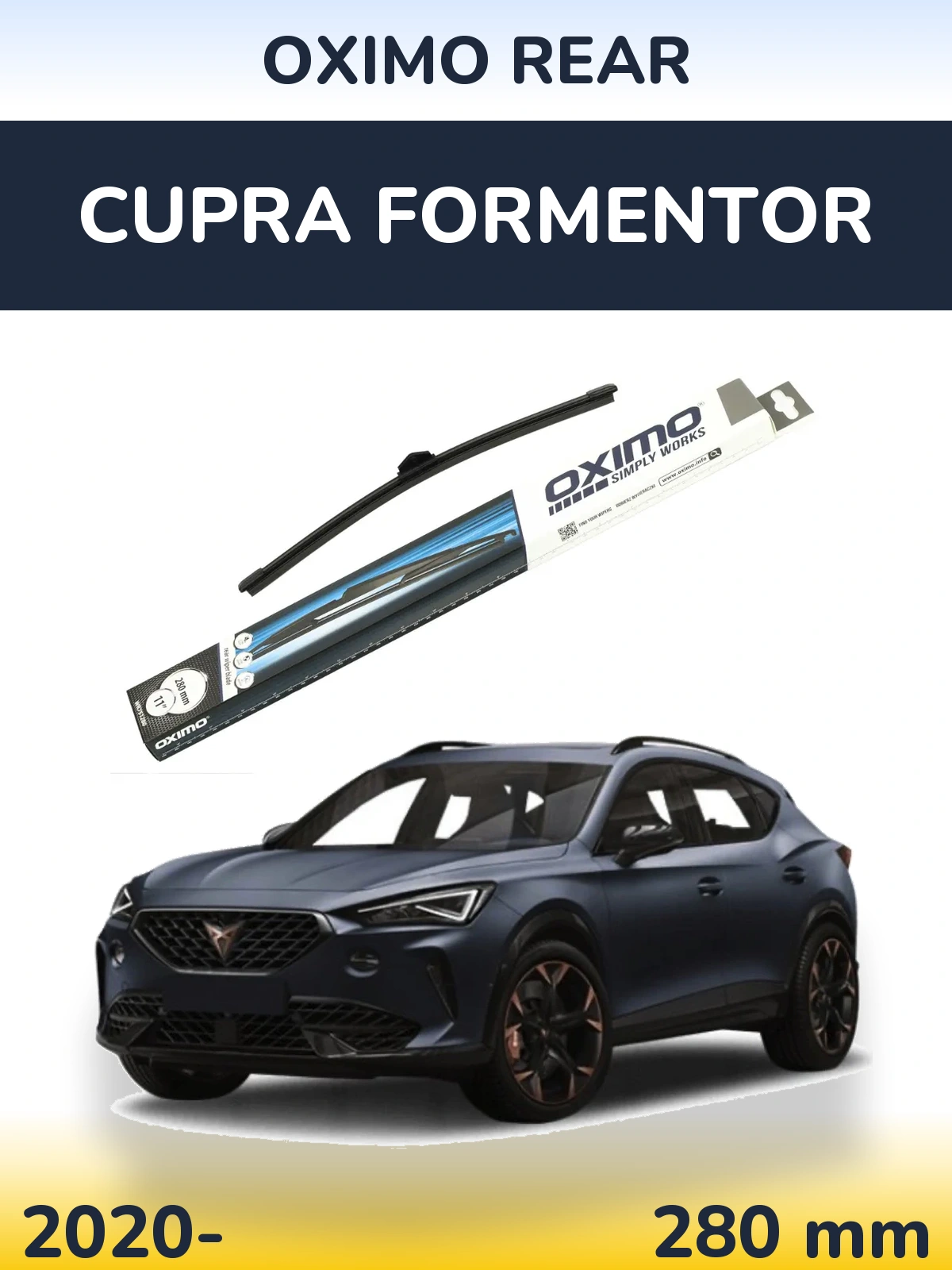 Ștergătoare Oximo Rear pentru Cupra Formentor