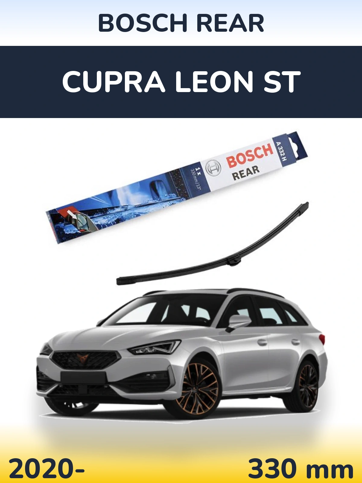 Ștergătoare BOSCH Rear pentru Cupra Leon ST