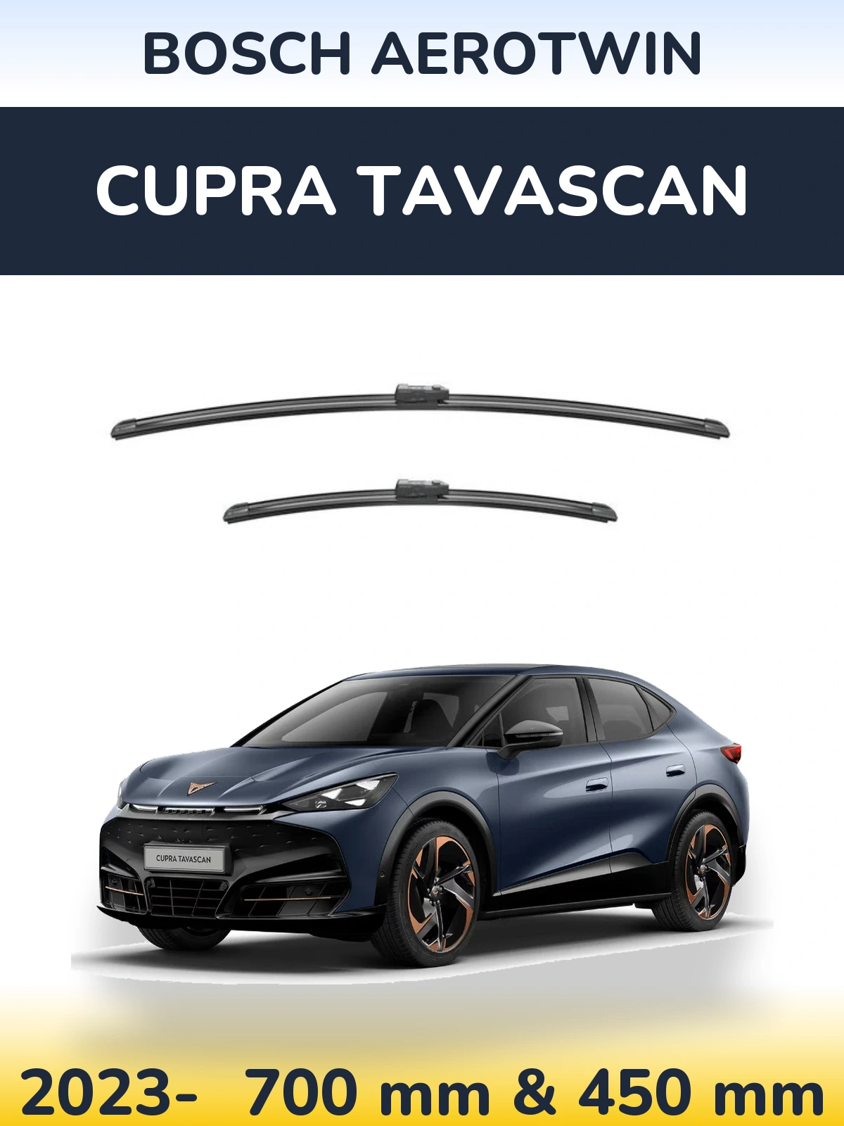 Ștergătoare BOSCH AeroTwin pentru Cupra Tavascan
