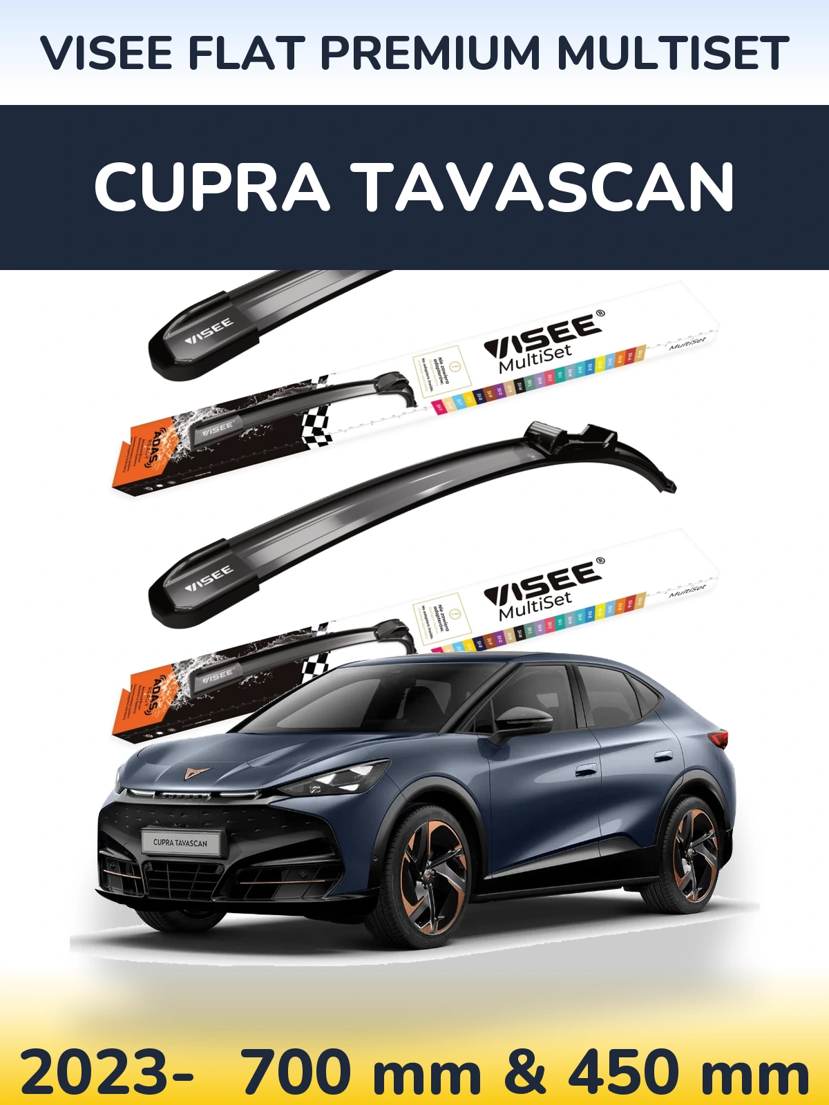 Ștergătoare VISEE FLAT PREMIUM MultiSet pentru Cupra Tavascan