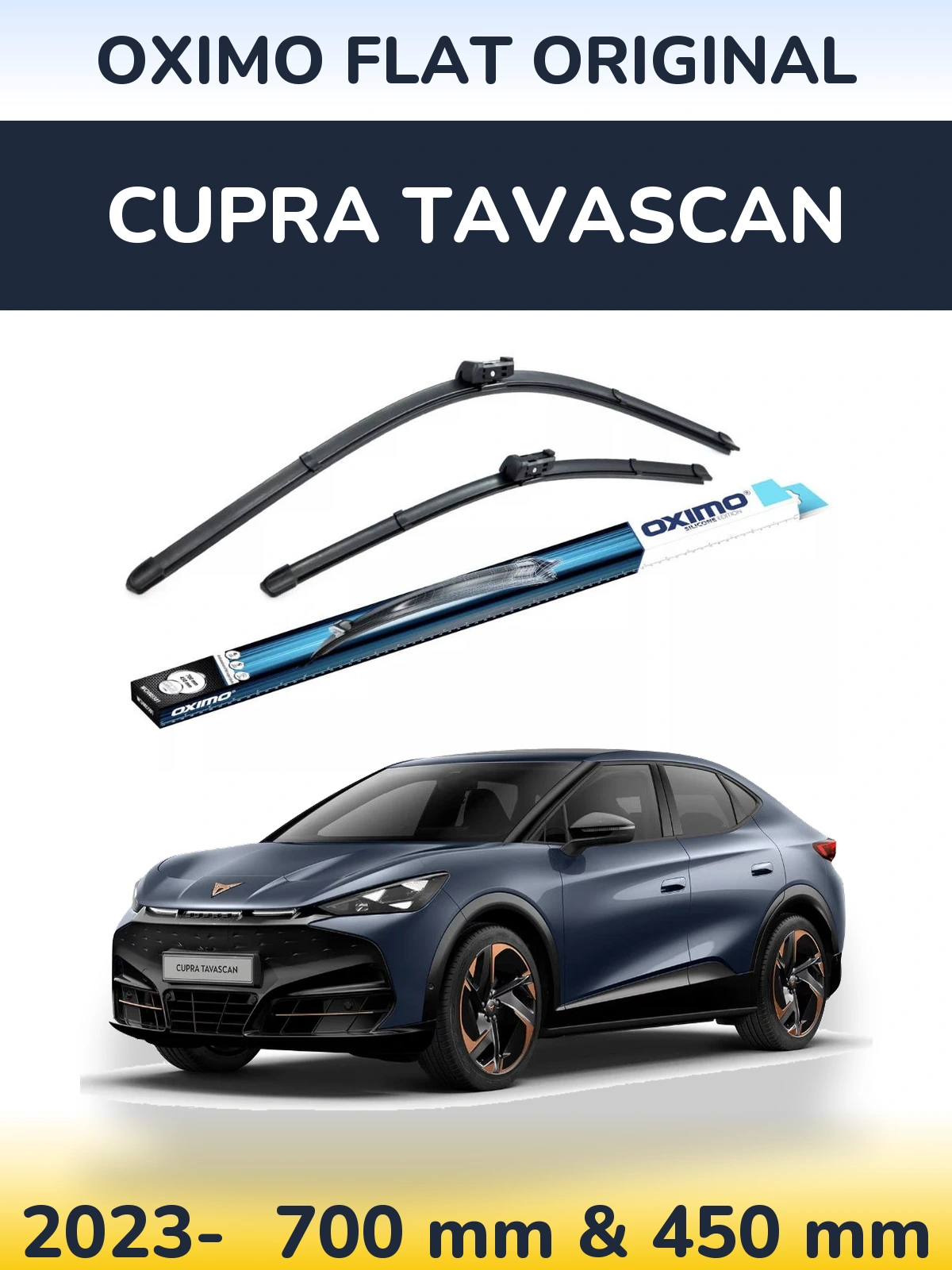 Ștergătoare Oximo Flat Original pentru Cupra Tavascan