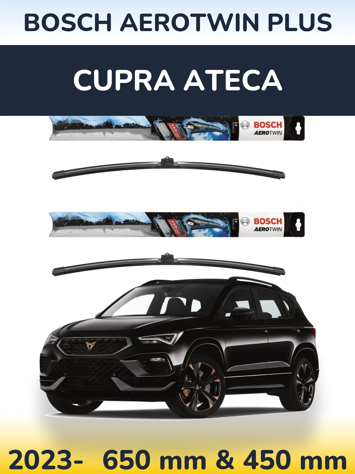 Ștergătoare BOSCH AeroTwin Plus pentru Cupra Ateca