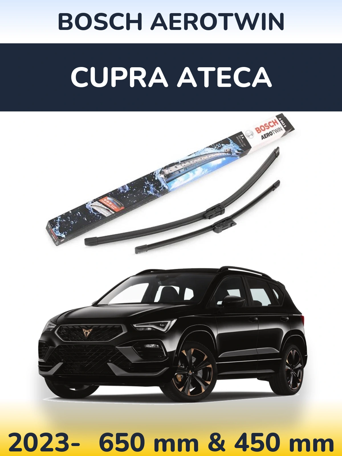Ștergătoare BOSCH AeroTwin pentru Cupra Ateca
