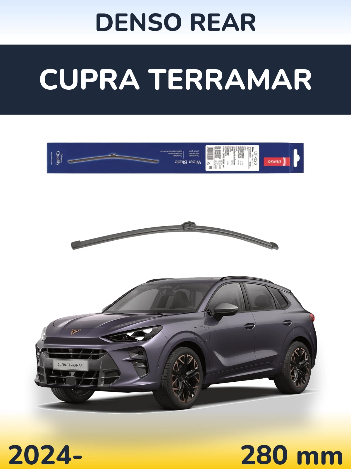 Ștergătoare Denso Rear pentru Cupra Terramar