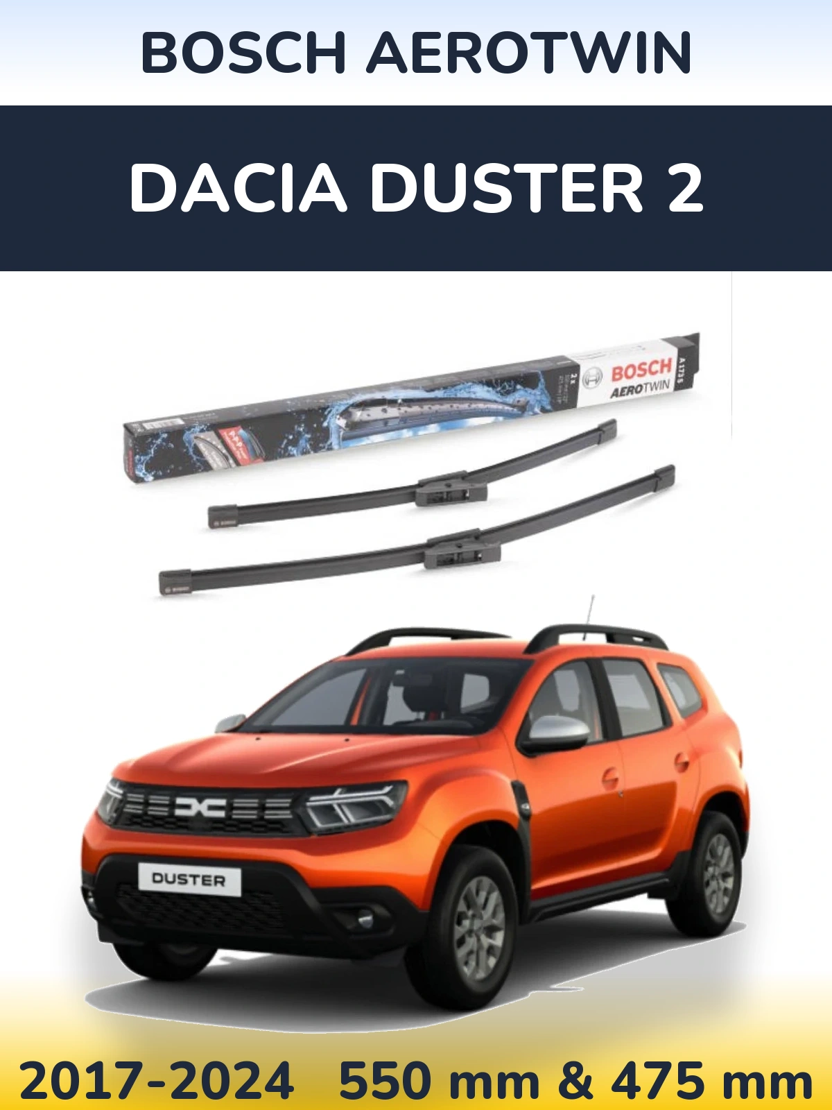 Ștergătoare BOSCH AeroTwin pentru Dacia Duster 2