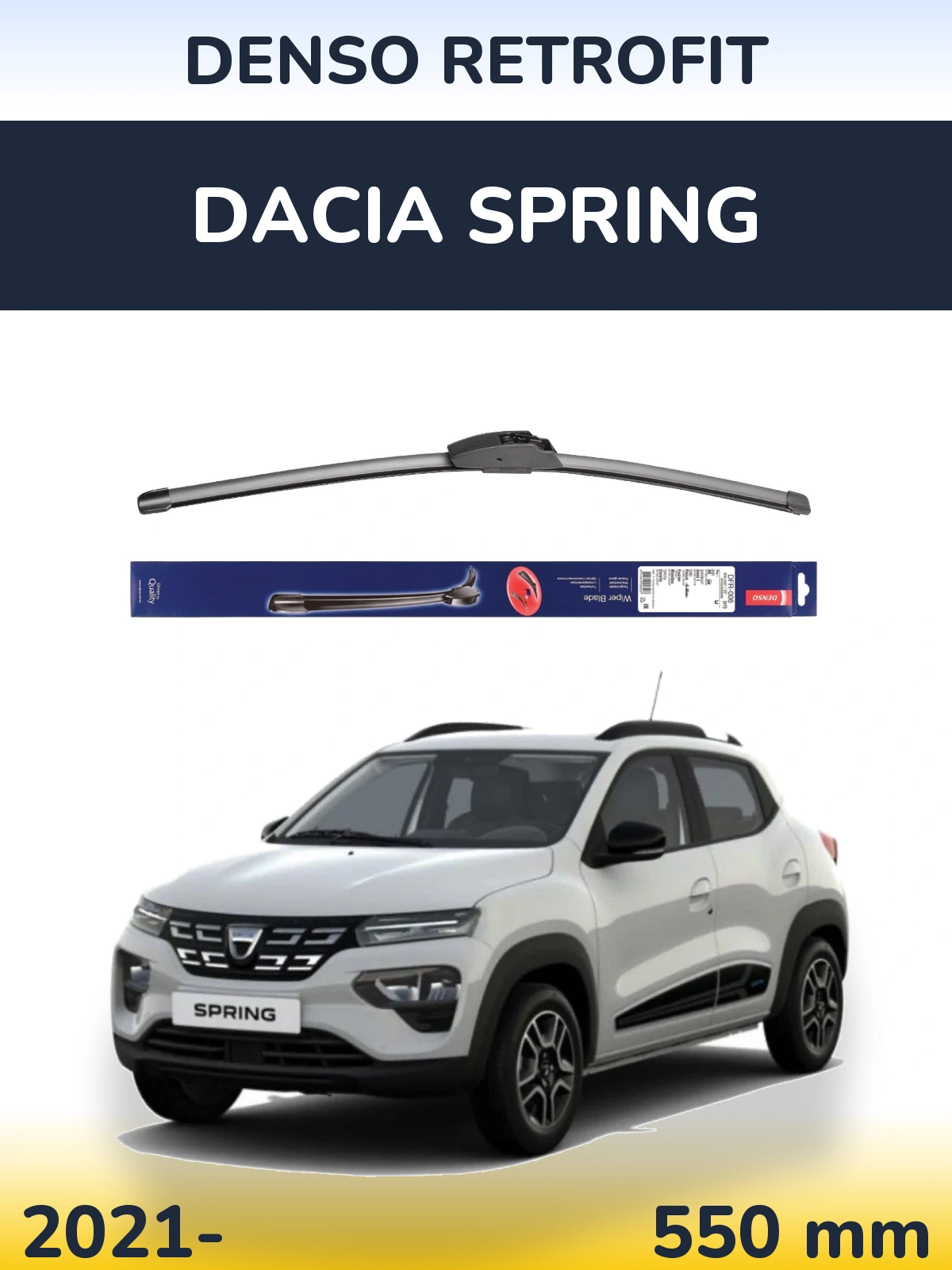 Ștergătoare Denso Retrofit pentru Dacia Spring