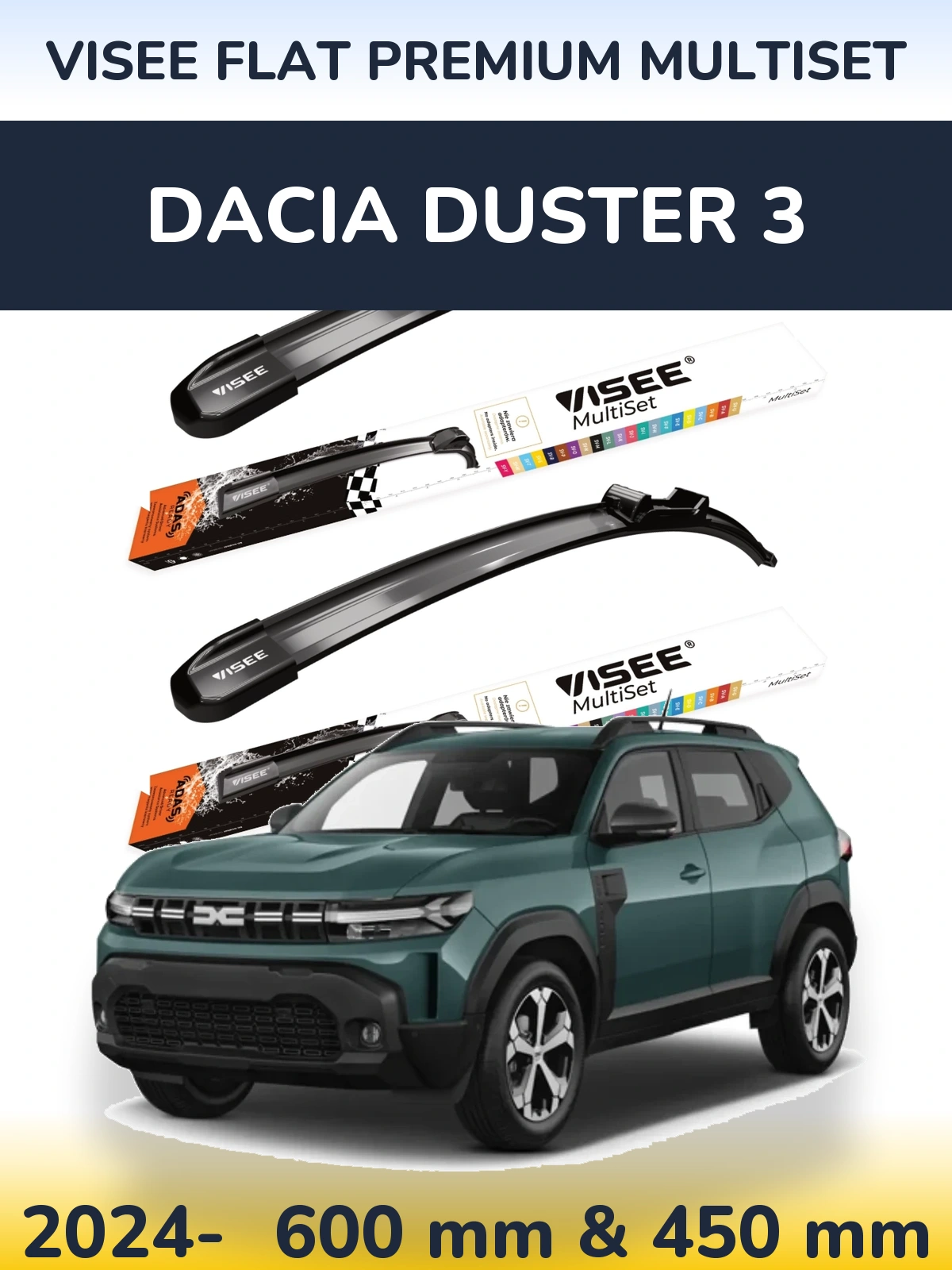 Ștergătoare VISEE FLAT PREMIUM MultiSet pentru Dacia Duster 3