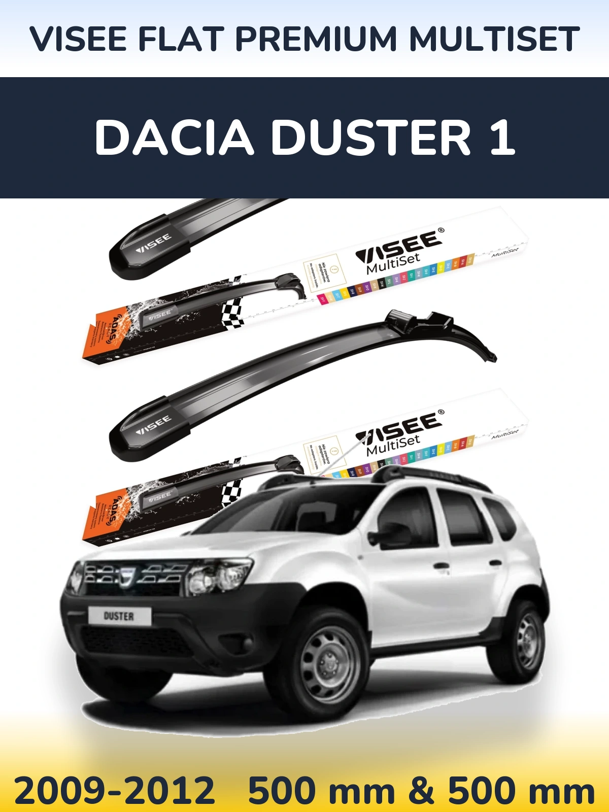 Ștergătoare VISEE FLAT PREMIUM MultiSet pentru Dacia Duster 1