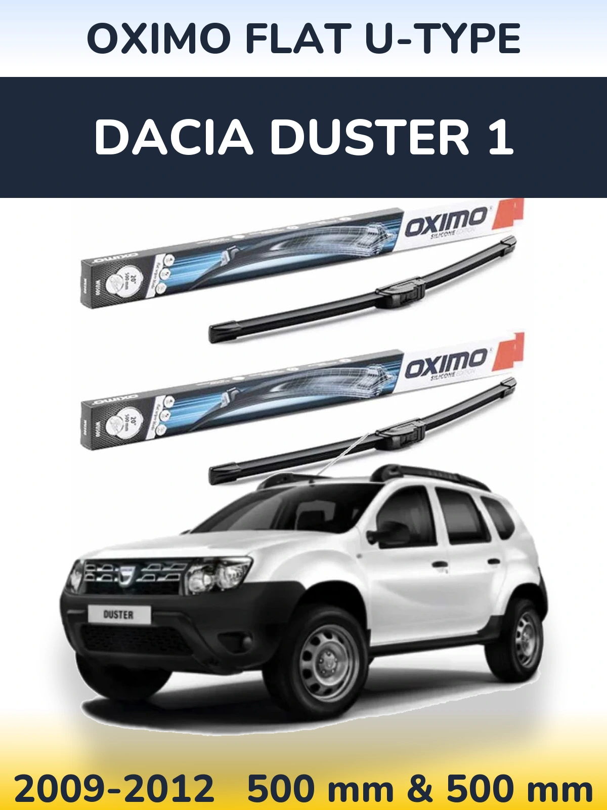 Ștergătoare Oximo Flat U-type pentru Dacia Duster 1