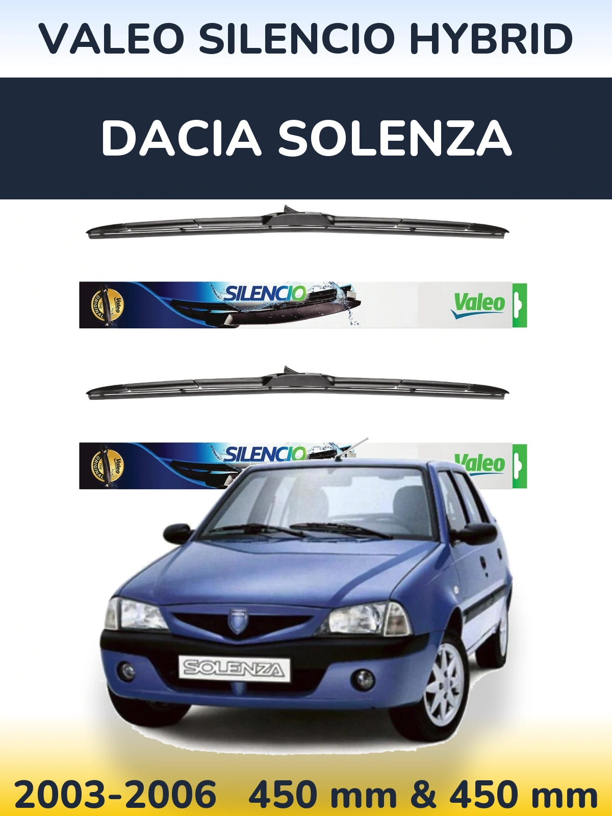 Ștergătoare Valeo Silencio Hybrid pentru Dacia Solenza
