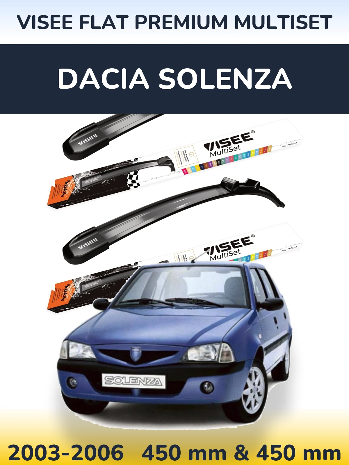 Ștergătoare VISEE FLAT PREMIUM MultiSet pentru Dacia Solenza