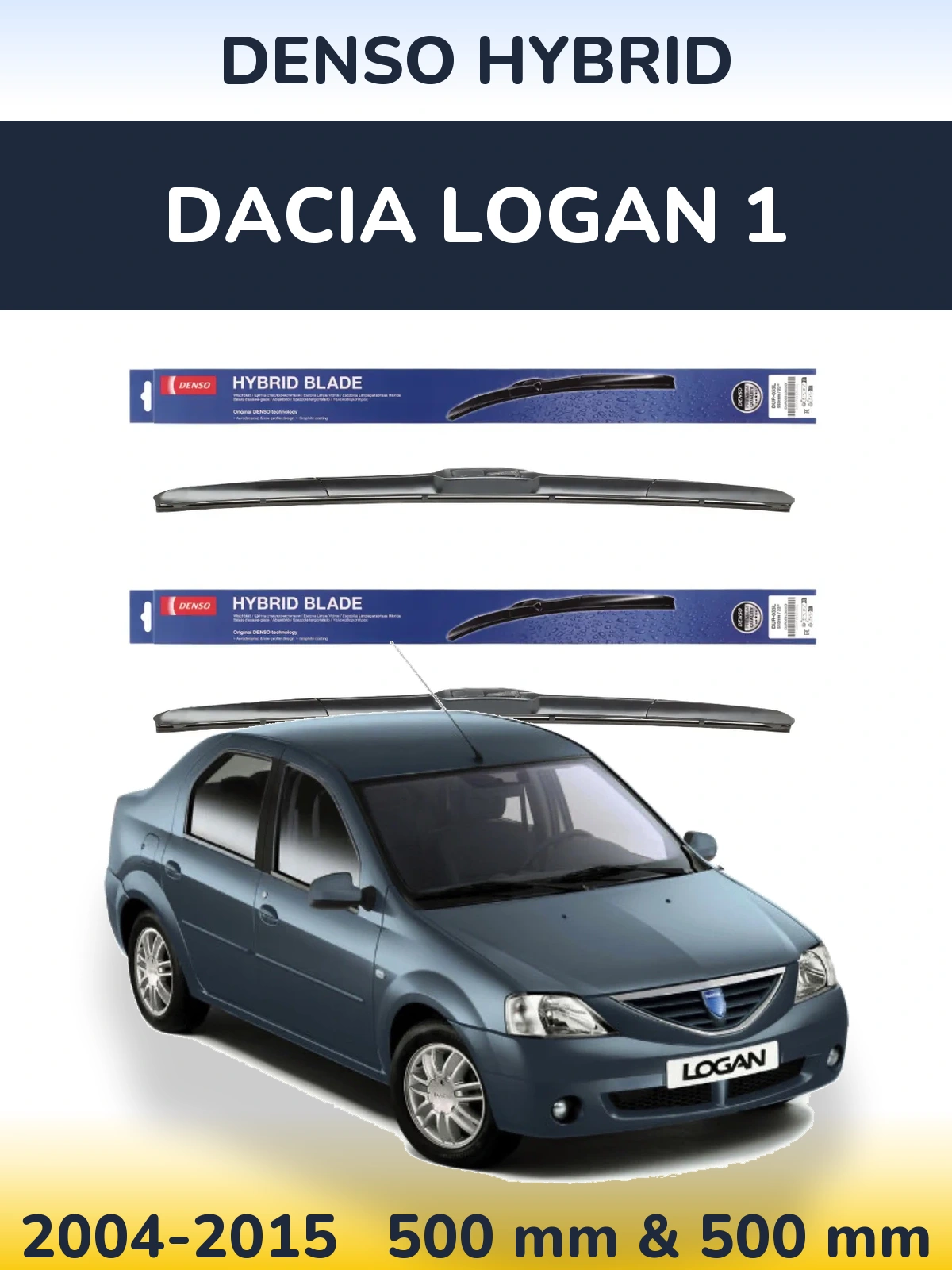 Ștergătoare Denso Hybrid pentru Dacia Logan 1