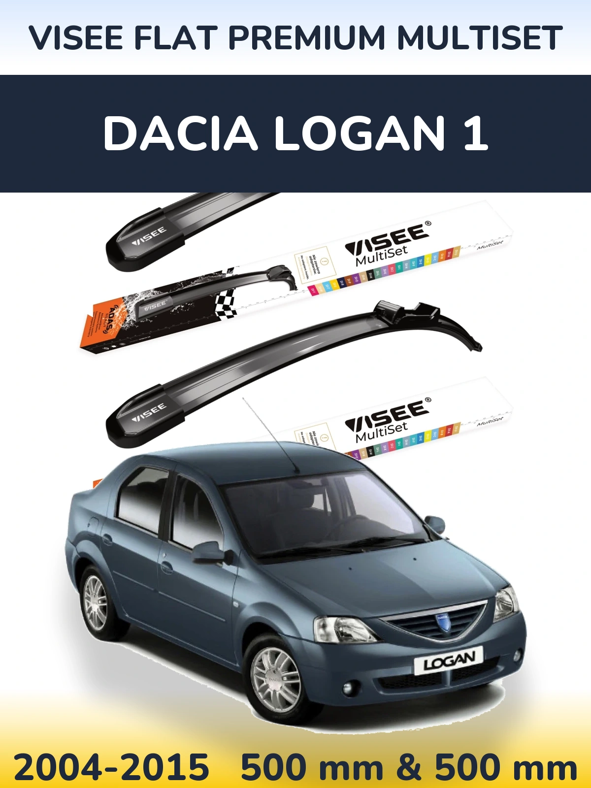Ștergătoare VISEE FLAT PREMIUM MultiSet pentru Dacia Logan 1