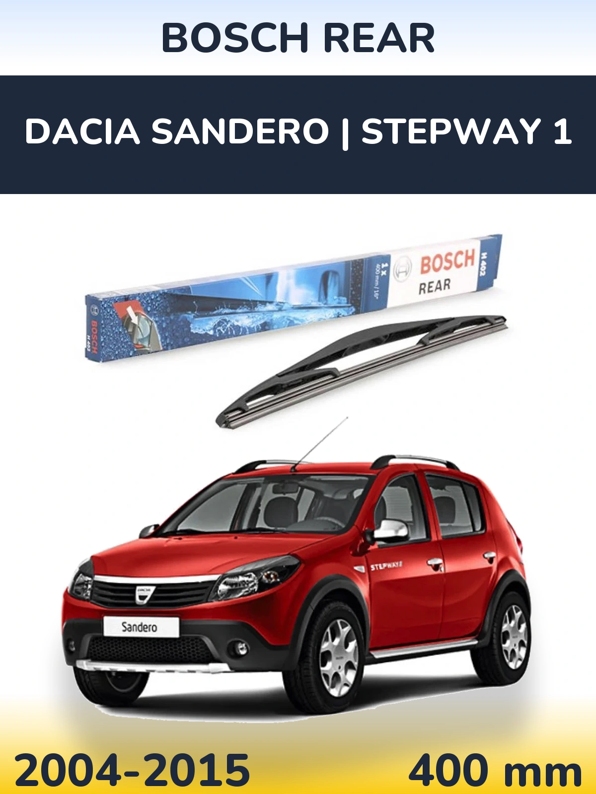 Ștergătoare BOSCH Rear pentru Dacia Sandero | Stepway 1