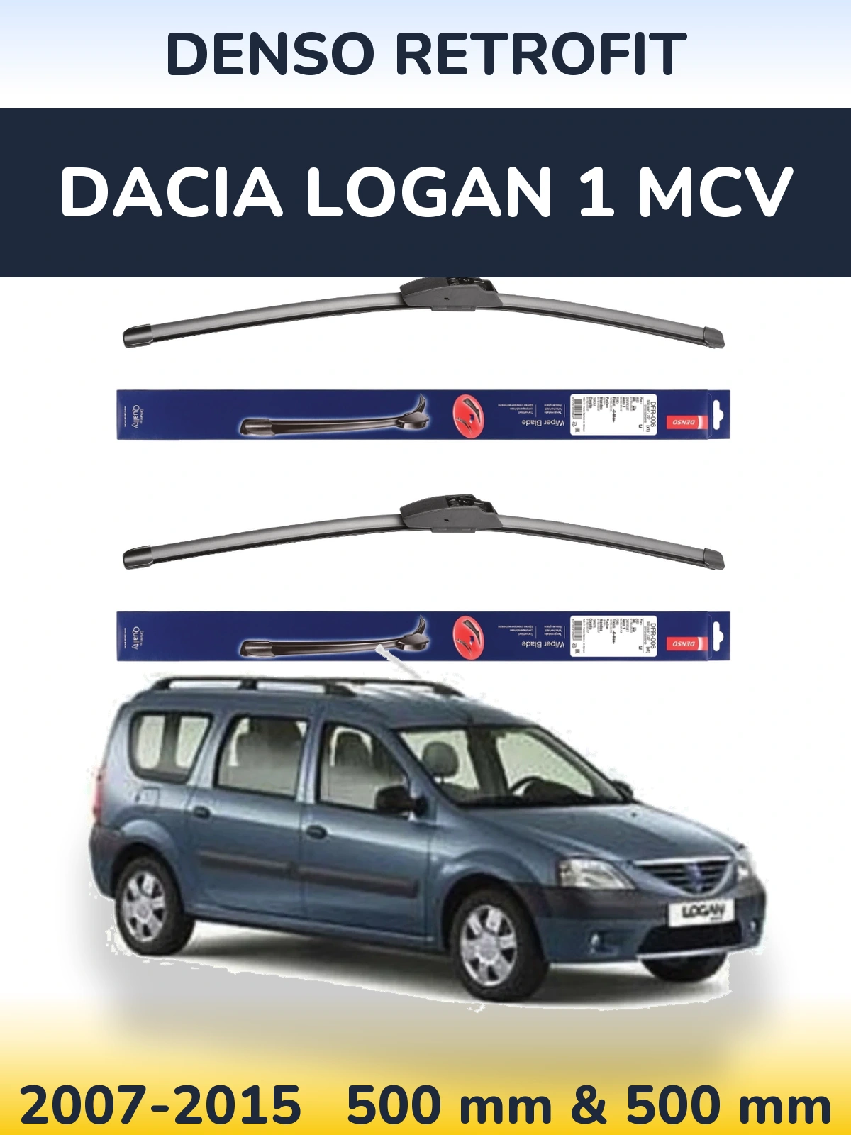 Ștergătoare Denso Retrofit pentru Dacia Logan 1 MCV