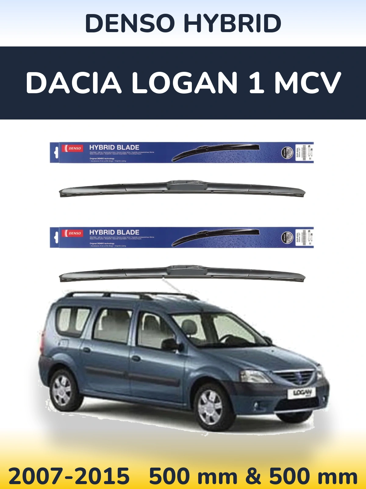 Ștergătoare Denso Hybrid pentru Dacia Logan 1 MCV