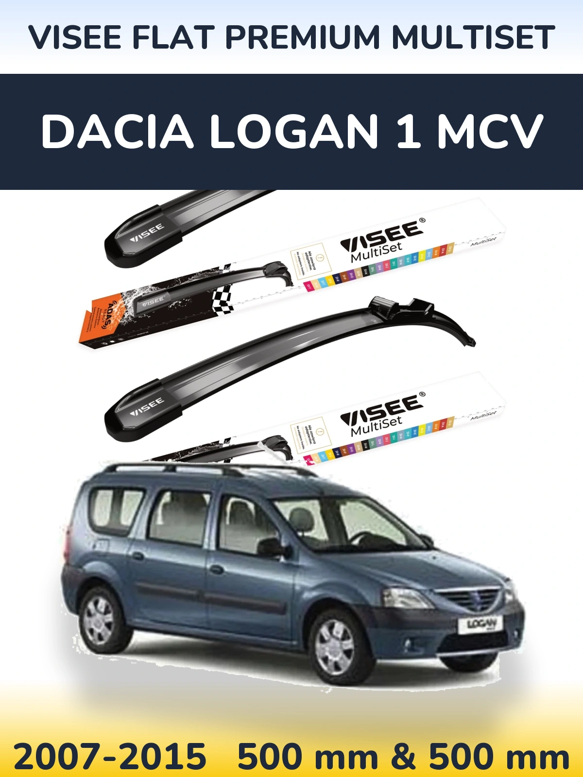Ștergătoare VISEE FLAT PREMIUM MultiSet pentru Dacia Logan 1 MCV