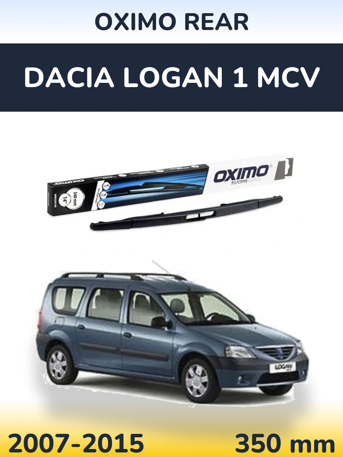 Ștergătoare Oximo Rear pentru Dacia Logan 1 MCV