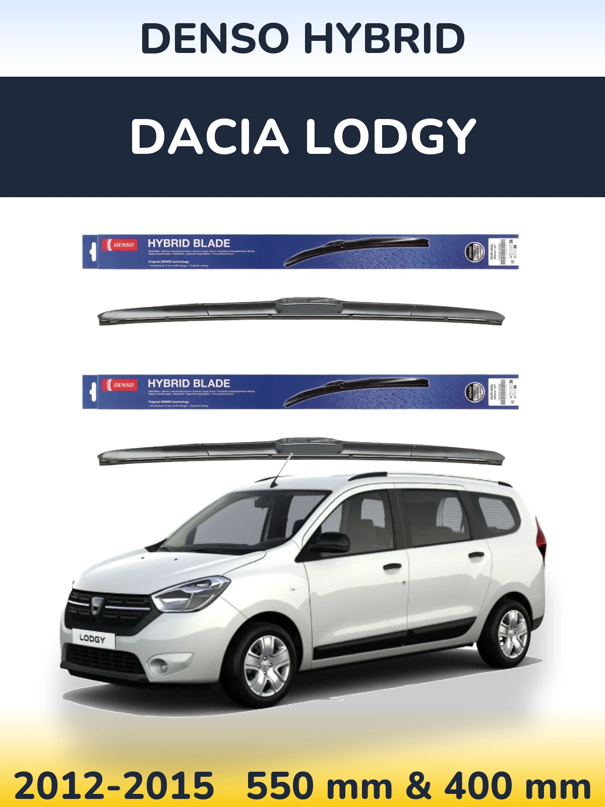 Ștergătoare Denso Hybrid pentru Dacia Lodgy