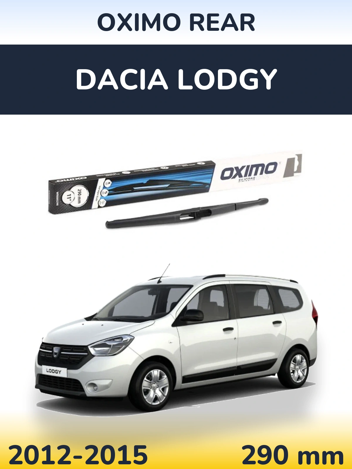 Ștergătoare Oximo Rear pentru Dacia Lodgy