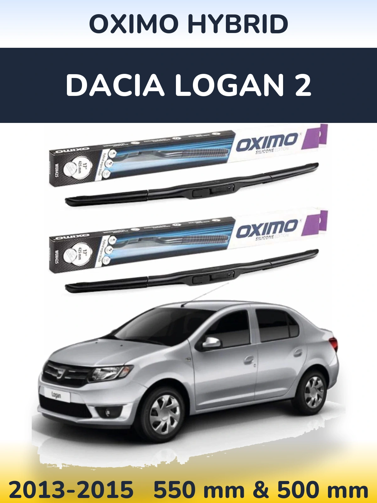 Ștergătoare Oximo Hybrid pentru Dacia Logan 2