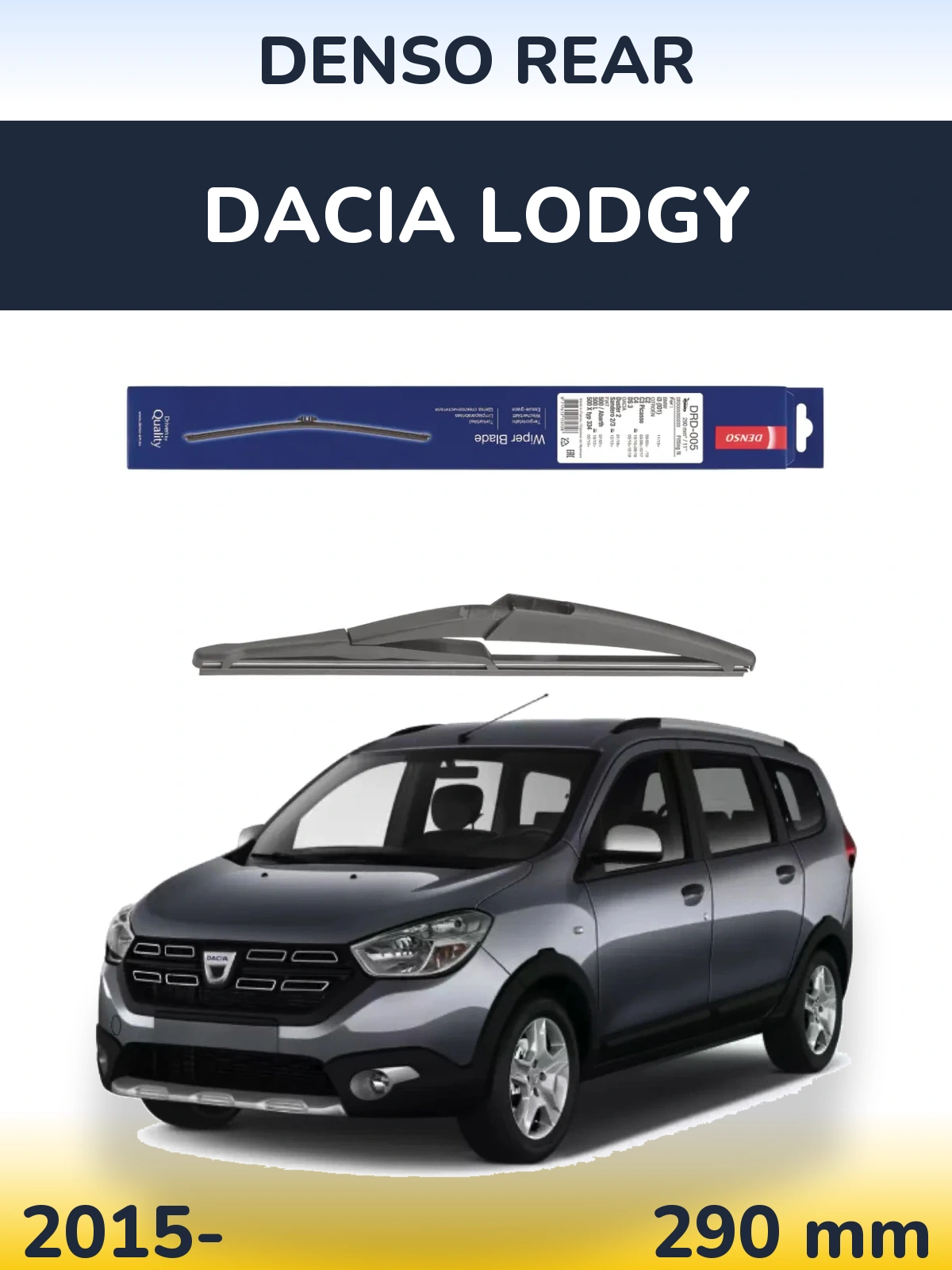 Ștergătoare Denso Rear pentru Dacia Lodgy