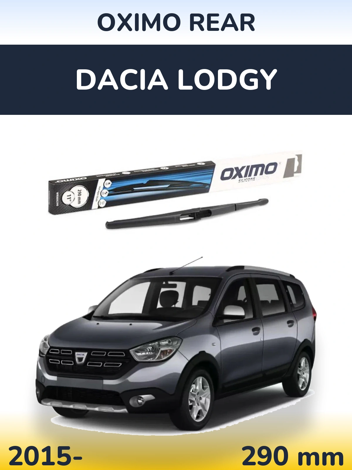 Ștergătoare Oximo Rear pentru Dacia Lodgy