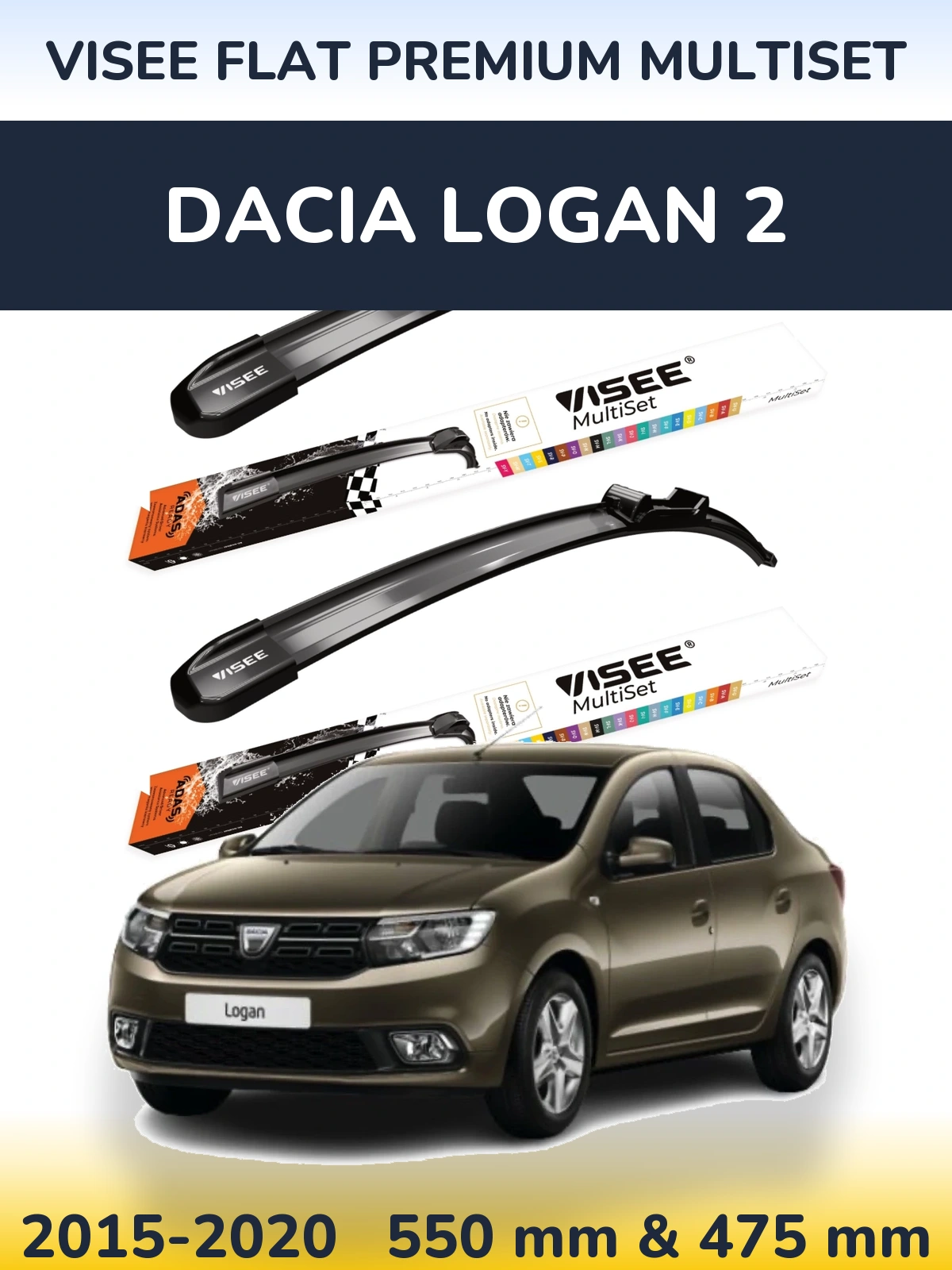Ștergătoare VISEE FLAT PREMIUM MultiSet pentru Dacia Logan 2