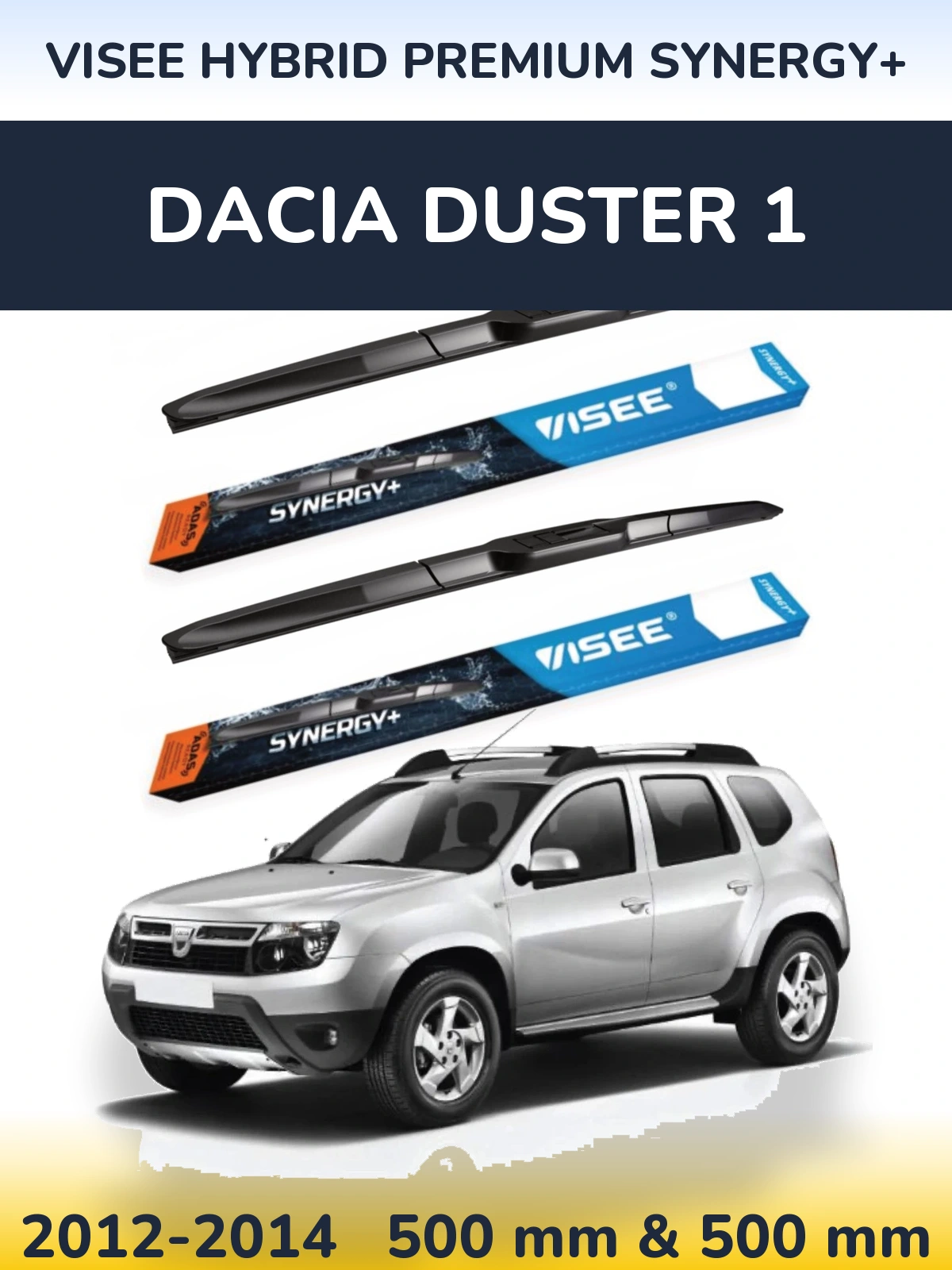 Ștergătoare VISEE HYBRID PREMIUM SYNERGY+ pentru Dacia Duster 1