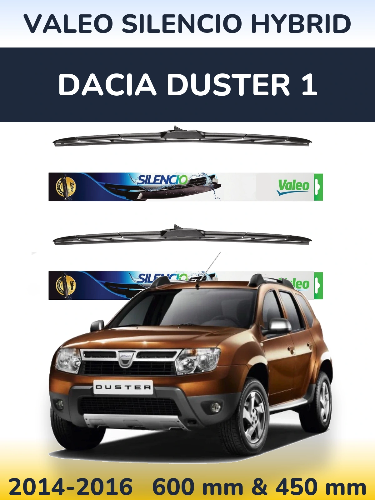 Ștergătoare Valeo Silencio Hybrid pentru Dacia Duster 1