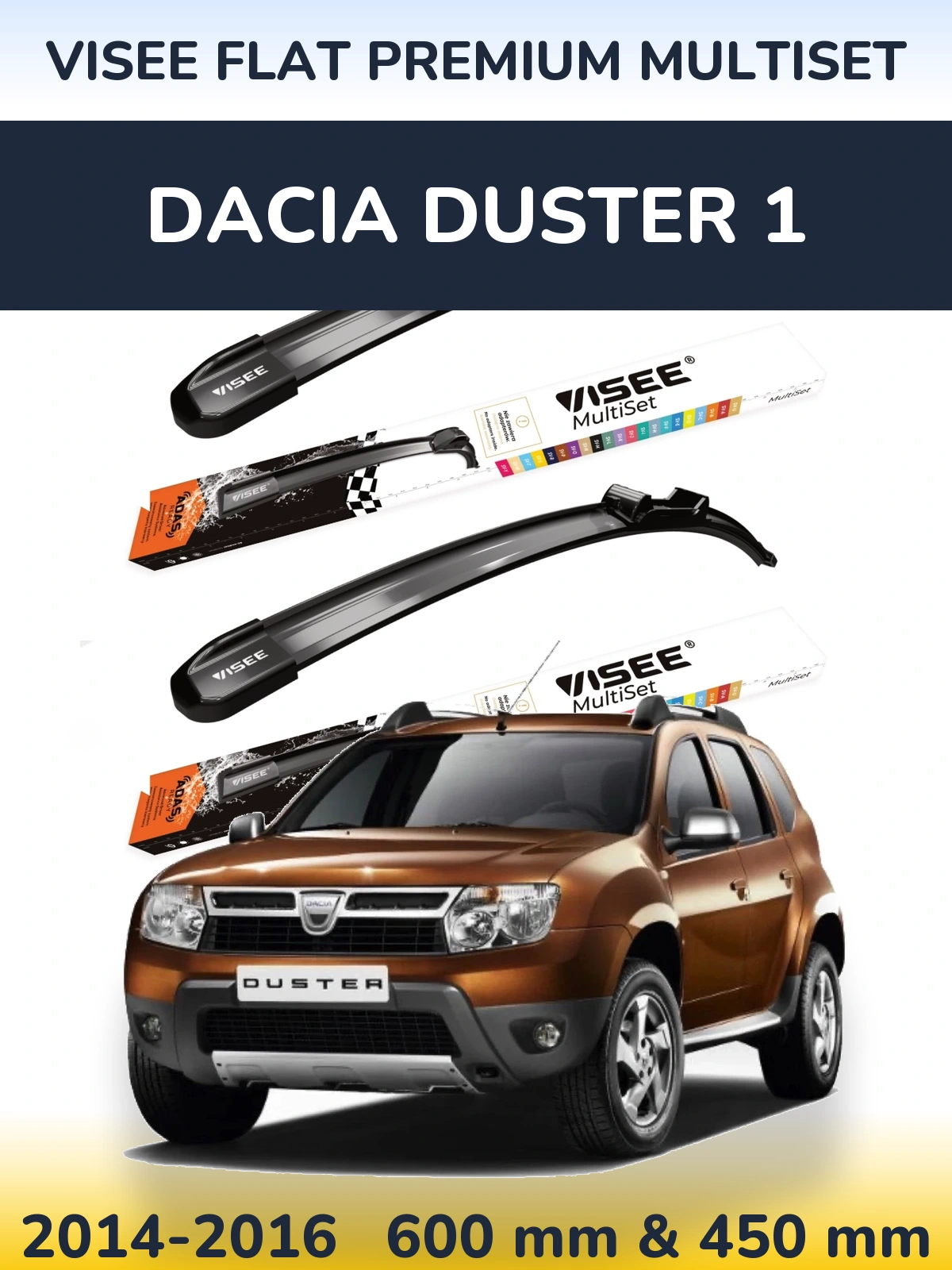 Ștergătoare VISEE FLAT PREMIUM MultiSet pentru Dacia Duster 1