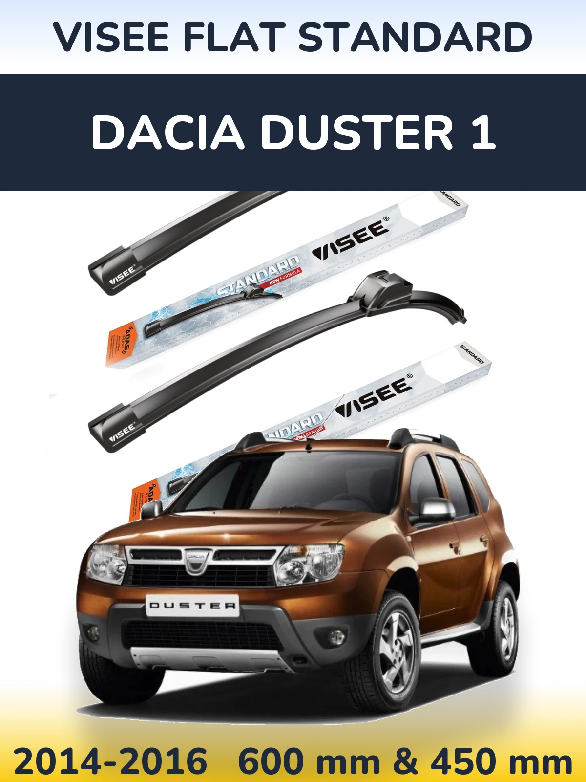 Ștergătoare VISEE FLAT STANDARD pentru Dacia Duster 1