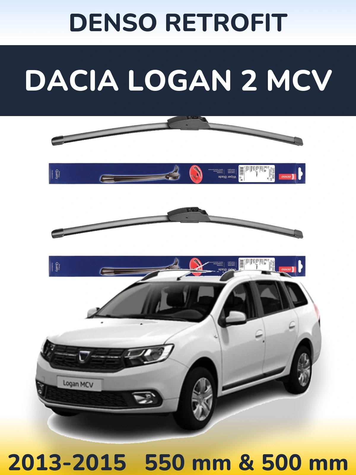 Ștergătoare Denso Retrofit pentru Dacia Logan 2 MCV