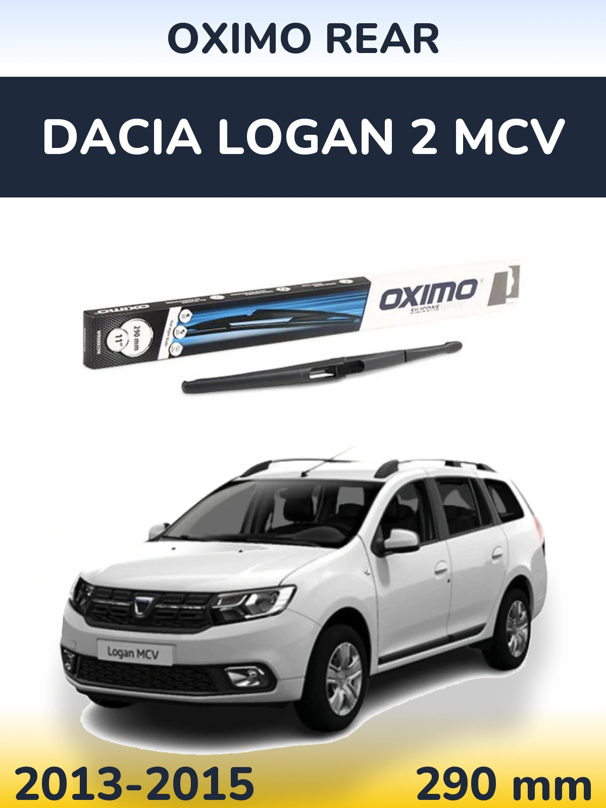 Ștergătoare Oximo Rear pentru Dacia Logan 2 MCV