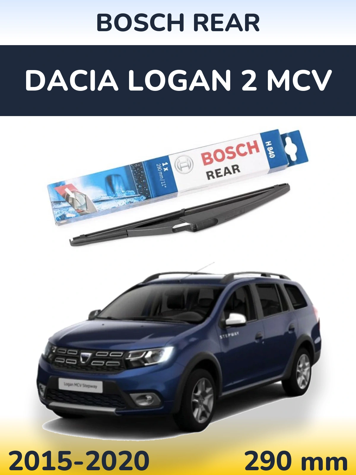 Ștergătoare BOSCH Rear pentru Dacia Logan 2 MCV